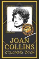 Joan Collins Coloring Book di Keller Kara Keller edito da Independently Published