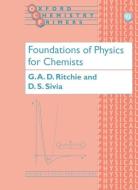 Foundations of Physics for Chemists di Grant (Stipendiary Lecturer in Physical Chemistry Ritchie edito da Oxford University Press