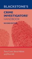 Blackstone's Crime Investigators' Handbook di Tony Cook, Mick Hill, Steve Hibbitt edito da Oxford University Press