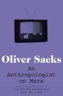 An Anthropologist on Mars di Oliver Sacks edito da Pan Macmillan