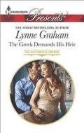 The Greek Demands His Heir di Lynne Graham edito da Harlequin