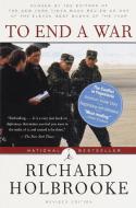 To End a War di Richard Holbrooke edito da Random House USA Inc