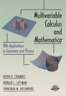 Multivariable Calculus and Mathematica® di Kevin R. Coombes, Ronald L. Lipsman, Jonathan M. Rosenberg edito da Springer New York