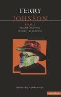 Johnson Plays di Terry Johnson edito da Bloomsbury Publishing PLC