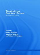 Globalization as Evolutionary Process di George Modelski edito da Routledge