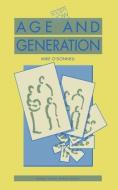 Age and Generation di Mike O'Donnell edito da Routledge