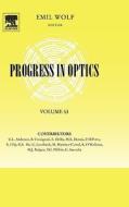 Progress in Optics di Emil Wolf edito da ELSEVIER SCIENCE & TECHNOLOGY