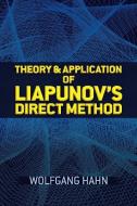 Theory and Application of Liapunov's Direct Method di Wolfgang Hahn edito da Dover Publications Inc.