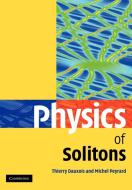 Physics of Solitons di Thierry Dauxois, Michel Peyrard edito da Cambridge University Press