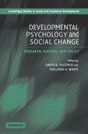 Developmental Psychology and Social Change edito da Cambridge University Press