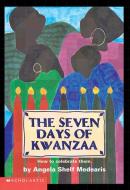 Seven Days of Kwanzaa di Angela Shelf Medearis edito da SCHOLASTIC
