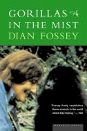 Gorillas in the Mist di Dian Fossey edito da HOUGHTON MIFFLIN