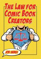 Sergi, J:  The Law for Comic Book Creators di Joe Sergi edito da McFarland