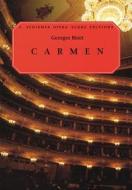 Carmen: Vocal Score di Georges Bizet edito da G. Schirmer, Inc.