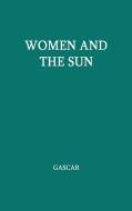 Women and the Sun di Pierre Gascar, Unknown edito da Praeger