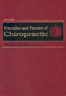 Principles And Practice Of Chiropractic di Scott Haldeman edito da Mcgraw-hill Education