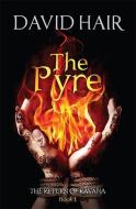 The Pyre di David Hair edito da Quercus Publishing