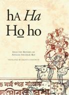 Ha Ha Ho Ho - Selected Rhymes of Annada Shankar Ray di Annada Shankar edito da University of Chicago Press