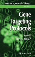 Gene Targeting Protocols edito da Humana Press