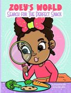 Search for the Perfect Snack di Jessica Benjamin, Chiquanda Tillie edito da LIGHTNING SOURCE INC