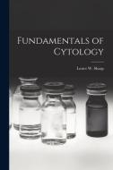 Fundamentals of Cytology edito da LIGHTNING SOURCE INC