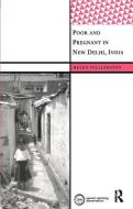 Poor and Pregnant in New Delhi, India di Helen Vallianatos edito da Taylor & Francis Ltd