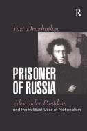 Prisoner of Russia di Yuri Druzhnikov edito da Taylor & Francis Ltd