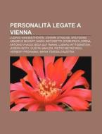 Personalit Legate A Vienna: Ludwig Van di Fonte Wikipedia edito da Books LLC, Wiki Series