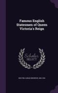 Famous English Statesmen Of Queen Victoria's Reign di Sarah Knowles Bolton edito da Palala Press