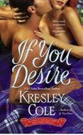 If You Desire di Kresley Cole edito da POCKET BOOKS