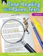 Close Reading with Paired Texts Level 4 di Lori Oczkus, Timothy Rasinski edito da Shell Educational Publishing