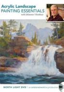Acrylic Landscape Painting Essentials with Johannes Vloothuis di Johannes Vloothuis edito da North Light Books