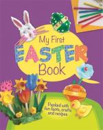 My First Easter Book di Jane Winstanley edito da Hachette Children's Group