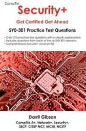 Comptia Security+: Get Certified Get Ahead: : Sy0-301 Practice Test Questions di Darril Gibson edito da Createspace
