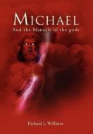 Michael di Richard J. Williams edito da Xlibris