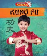 Kung Fu di Alix Wood edito da PowerKids Press