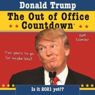 2019 Donald Trump Out Of Office Countdown Wall Calendar di Anthony Suzan edito da Sourcebooks, Inc