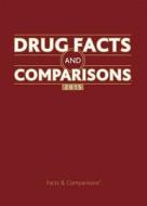 Drug Facts And Comparisons 2015 edito da Lippincott Williams And Wilkins