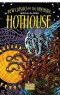 Hothouse di Brian Aldiss edito da IDW Publishing