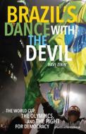 Brazil\'s Dance With The Devil di Dave Zirin edito da Haymarket Books
