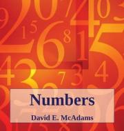 Numbers di David E. McAdams edito da Life is a Story Problem LLC