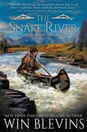 The Snake River di Win Blevins edito da Wolfpack Publishing LLC