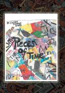 PIECES OF TIME di STEVEN THOMAS DYKES edito da LIGHTNING SOURCE UK LTD
