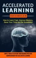 Accelerated Learning di David McClain edito da Martin Debroh