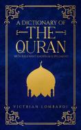 A Dictionary of the Quran di Victrian Lombardi edito da New Generation Publishing