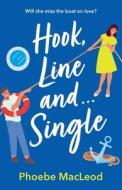 Hook, Line and Single Hook, Line and Single
