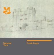 Castle Drogo, Devon di National Trust, Hugh Meller edito da National Trust