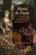 MAR 237 A DE ZAYAS AND HER TALES OF DE di Professor Margaret R Greer edito da WILEY