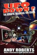 UFO Down di Andy Roberts edito da Fortean Words