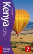 Kenya Footprint Handbook di Lizzie Williams edito da Footprint Travel Guides